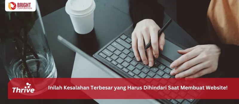 Inilah Kesalahan Terbesar yang Harus Dihindari Saat Membuat Website!