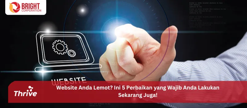 Website Anda Lemot? Ini 5 Perbaikan yang Wajib Anda Lakukan Sekarang Juga!