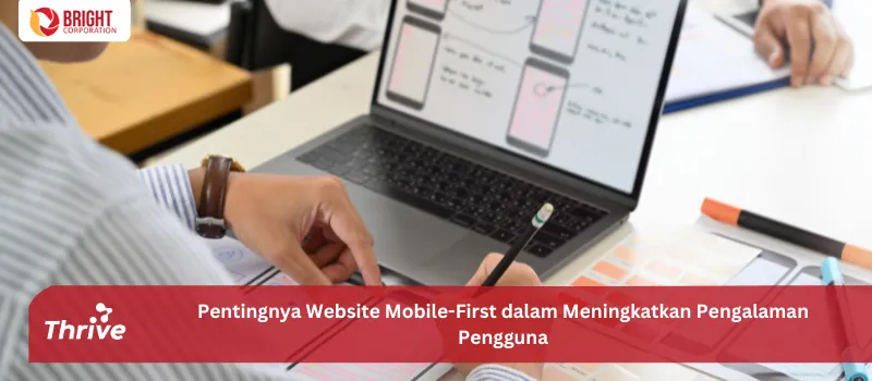 Pentingnya Website Mobile-First dalam Meningkatkan Pengalaman Pengguna