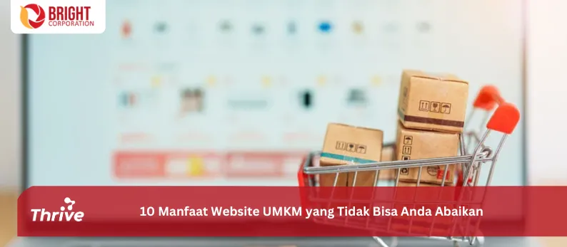 10 Manfaat Website UMKM yang Tidak Bisa Anda Abaikan