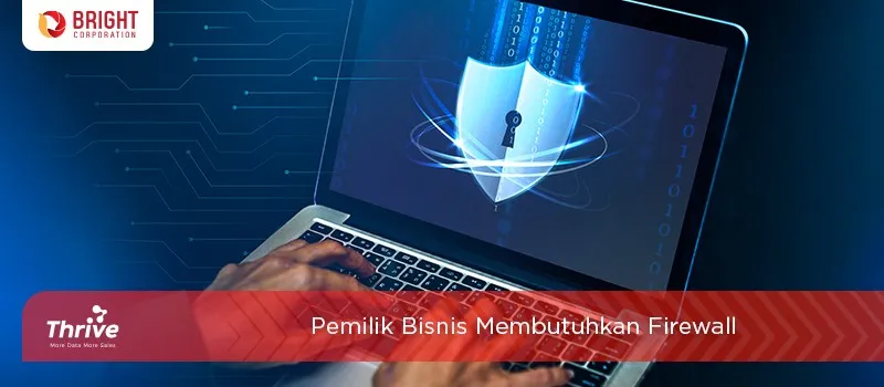 Firewall dan Peran Pentingnya Bagi Keamanan Cyber