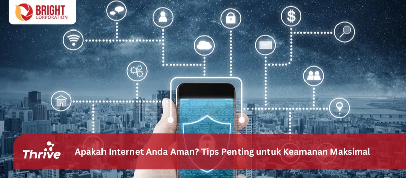 Apakah Internet Anda Aman? Tips Penting untuk Keamanan Maksimal