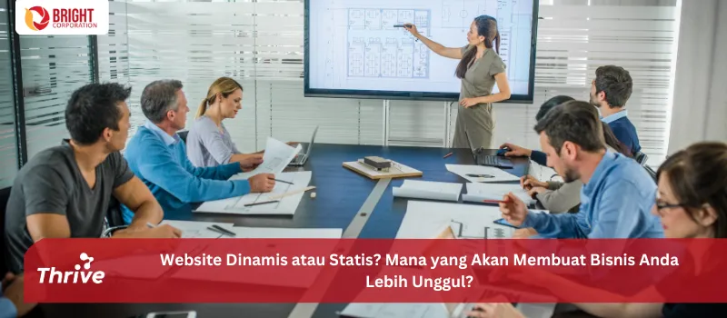 Website Dinamis atau Statis? Mana yang Akan Membuat Bisnis Anda Lebih Unggul?