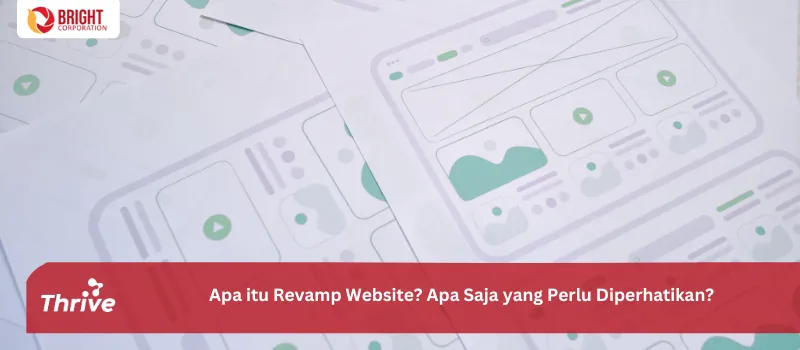 Apa itu Revamp Website? Apa Saja yang Perlu Diperhatikan?