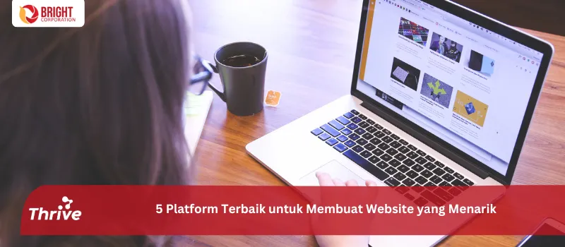 5 Platform Terbaik untuk Membuat Website yang Menarik