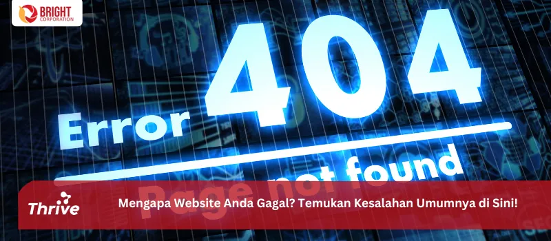 Mengapa Website Anda Gagal? Temukan Kesalahan Umumnya di Sini!