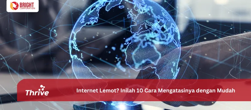 Internet Lemot? Inilah 10 Cara Mengatasinya dengan Mudah