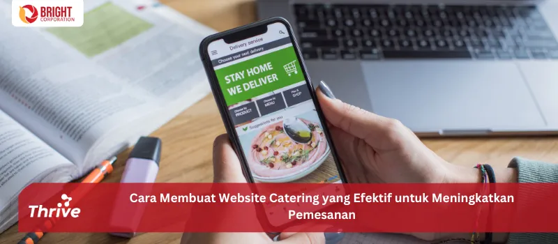 Cara Membuat Website Catering yang Efektif untuk Meningkatkan Pemesanan
