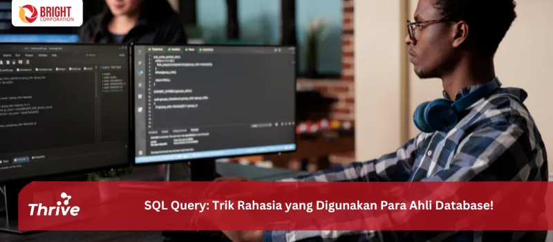SQL Query: Trik Rahasia yang Digunakan Para Ahli Database!