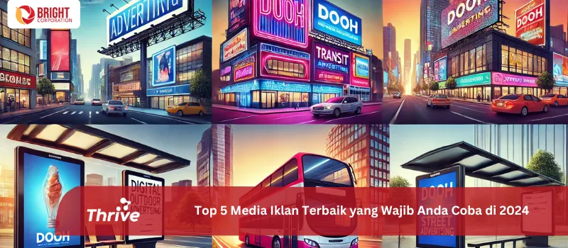Top 5 Media Iklan Terbaik yang Wajib Anda Coba di 2024