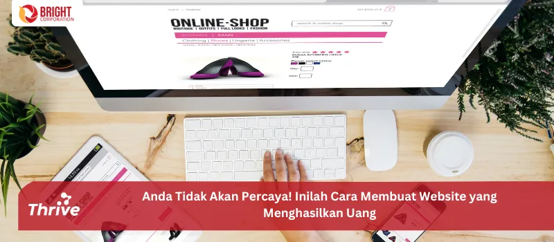 Anda Tidak Akan Percaya! Inilah Cara Membuat Website yang Menghasilkan Uang