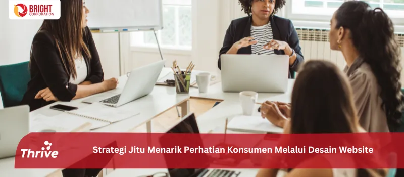 Strategi Jitu Menarik Perhatian Konsumen Melalui Desain Website