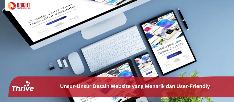 Unsur-Unsur Desain Website yang Menarik dan User-Friendly