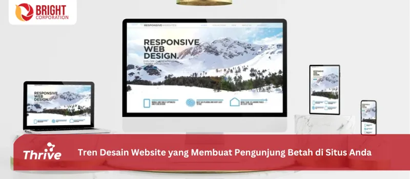 Tren Desain Website yang Membuat Pengunjung Betah di Situs Anda
