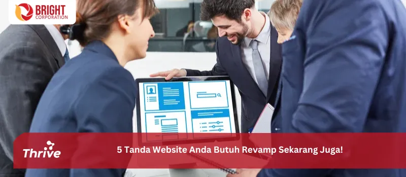 5 Tanda Website Anda Butuh Revamp Sekarang Juga!