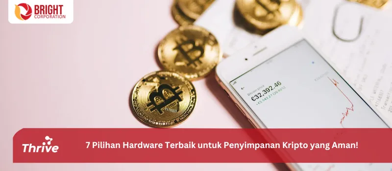 7 Pilihan Hardware Terbaik untuk Penyimpanan Kripto yang Aman!