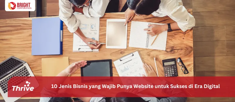 10 Jenis Bisnis yang Wajib Punya Website untuk Sukses di Era Digital