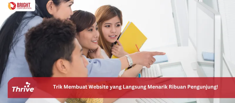 Trik Membuat Website yang Langsung Menarik Ribuan Pengunjung!