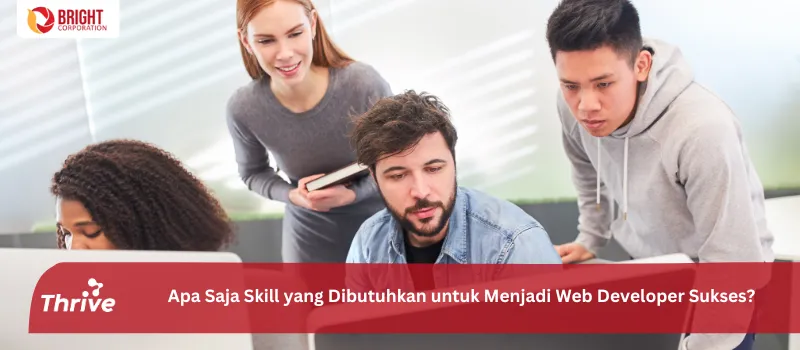 Apa Saja Skill yang Dibutuhkan untuk Menjadi Web Developer Sukses?