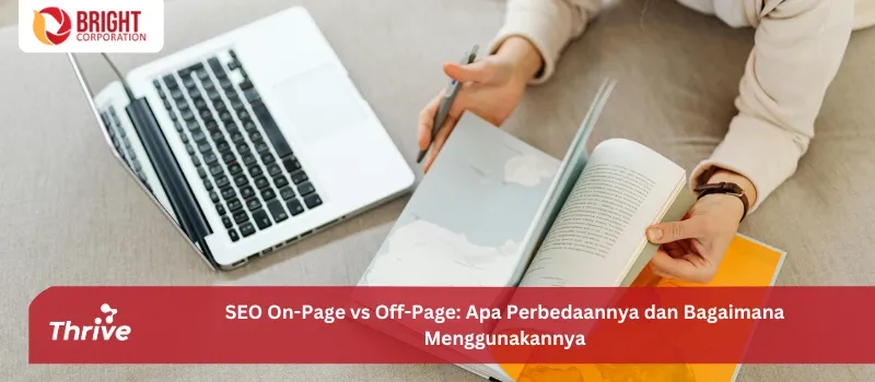 SEO On-Page vs Off-Page: Apa Perbedaannya dan Bagaimana Menggunakannya