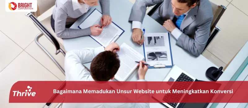 Bagaimana Memadukan Unsur Website untuk Meningkatkan Konversi