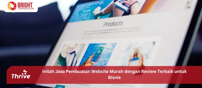 Inilah Jasa Pembuatan Website Murah dengan Review Terbaik untuk Bisnis