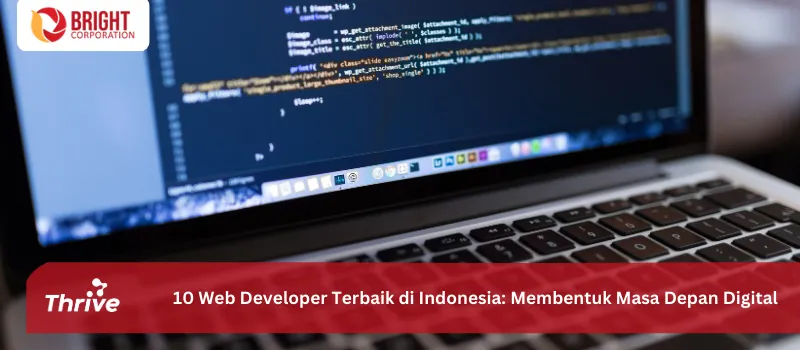 10 Web Developer Terbaik di Indonesia: Membentuk Masa Depan Digital