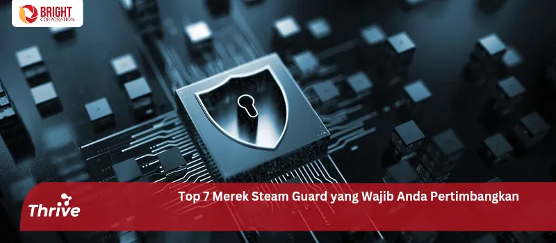 Top 7 Merek Steam Guard yang Wajib Anda Pertimbangkan