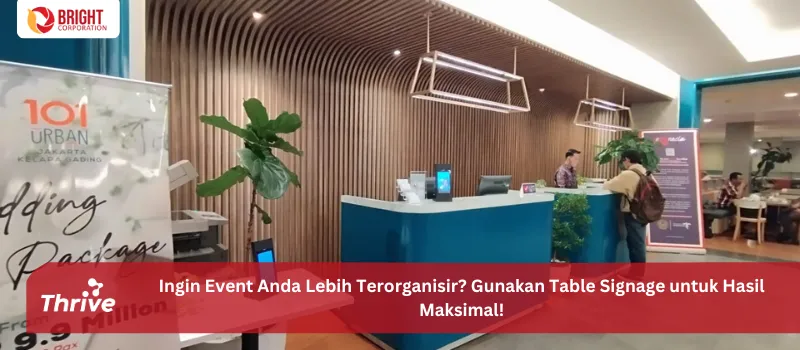 Ingin Event Anda Lebih Terorganisir? Gunakan Table Signage untuk Hasil Maksimal!