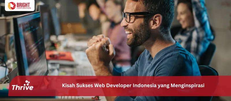 Kisah Sukses Web Developer Indonesia yang Menginspirasi