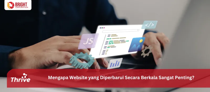 Mengapa Website yang Diperbarui Secara Berkala Sangat Penting?