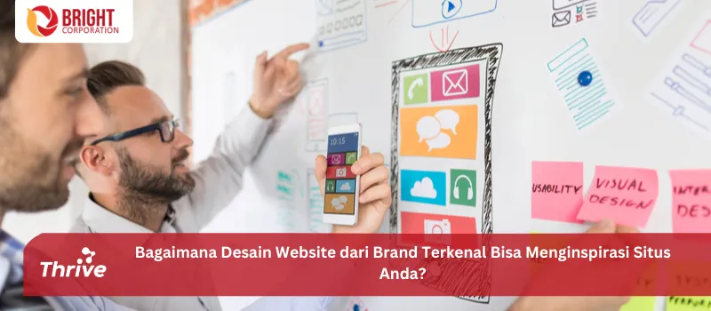 Bagaimana Desain Website dari Brand Terkenal Bisa Menginspirasi Situs Anda?