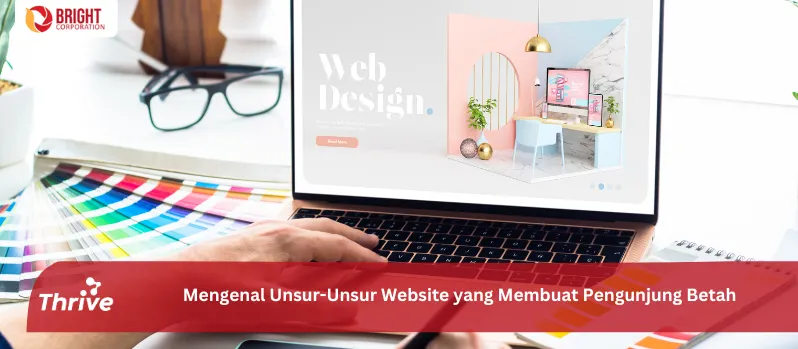 Mengenal Unsur-Unsur Website yang Membuat Pengunjung Betah