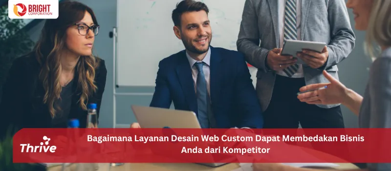 Bagaimana Layanan Desain Web Custom Dapat Membedakan Bisnis Anda dari Kompetitor