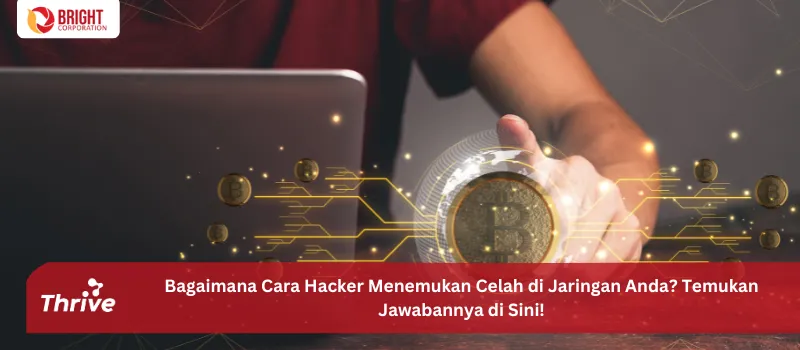 Bagaimana Cara Hacker Menemukan Celah di Jaringan Anda? Temukan Jawabannya di Sini!