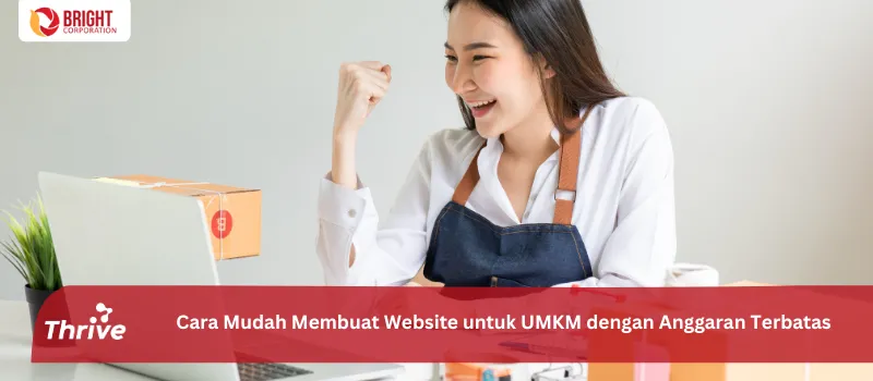 Cara Mudah Membuat Website untuk UMKM dengan Anggaran Terbatas